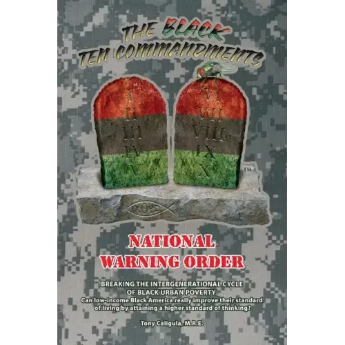 The Black Ten Commandments: National Warning Order