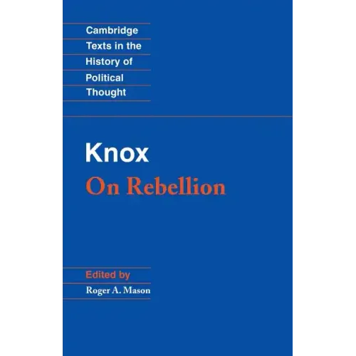 Knox: On Rebellion