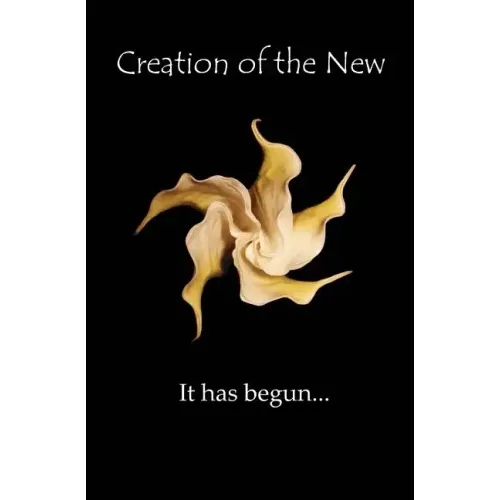 Creation of the New