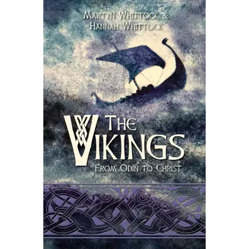The Vikings: From Odin to Christ