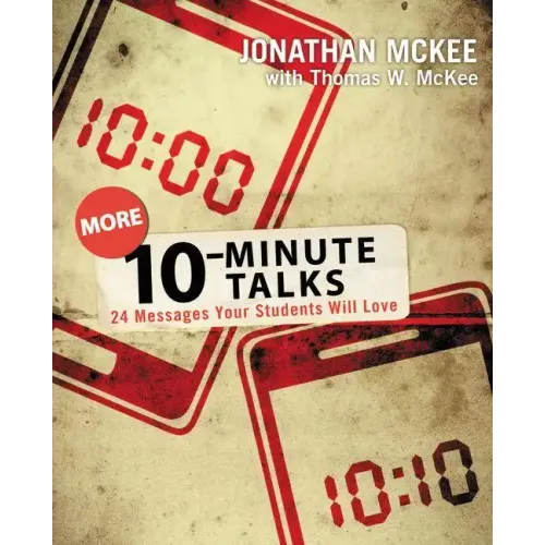 10-Minute Talks: 24 Messages Your Students Will Love