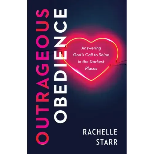 Outrageous Obedience