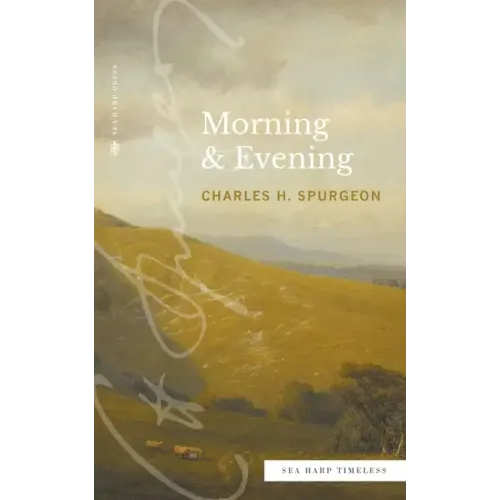 Morning & Evening (Sea Harp Timeless series)