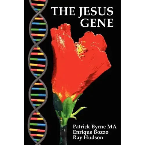 The Jesus Gene: A Messianic Bloodline, the Jews and Freemasonry