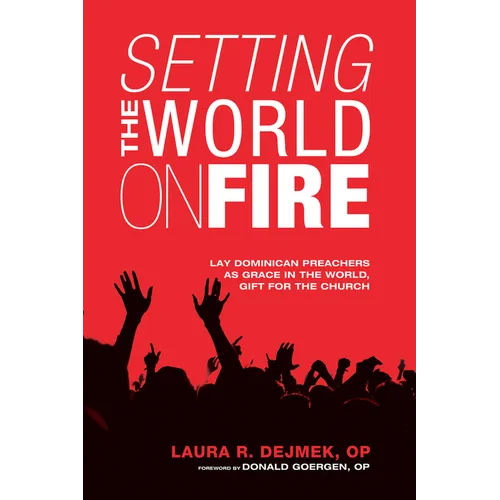 Setting the World on Fire