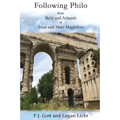 Following Philo: From Ba'al and Asherah to Jesus and Mary Magdalene