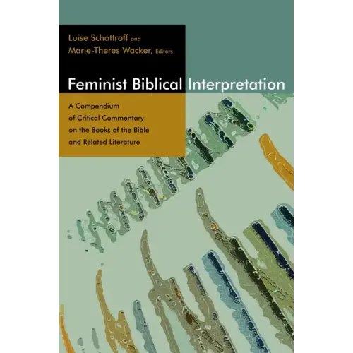 Feminist Biblical Interpretation: A Compendium of Critical Commentary on the Books of the Bible and Related Literature