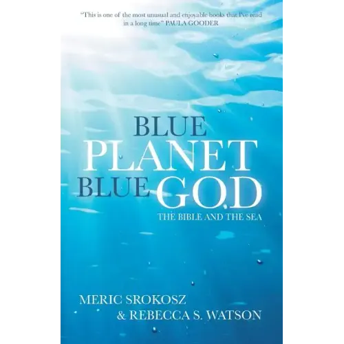 Blue Planet, Blue God: The Bible and the Sea