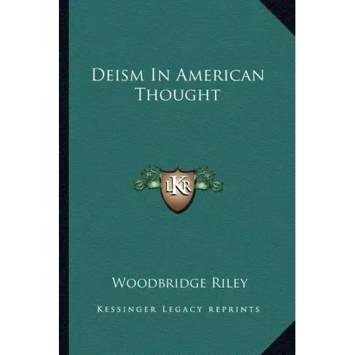Deism in American Thought