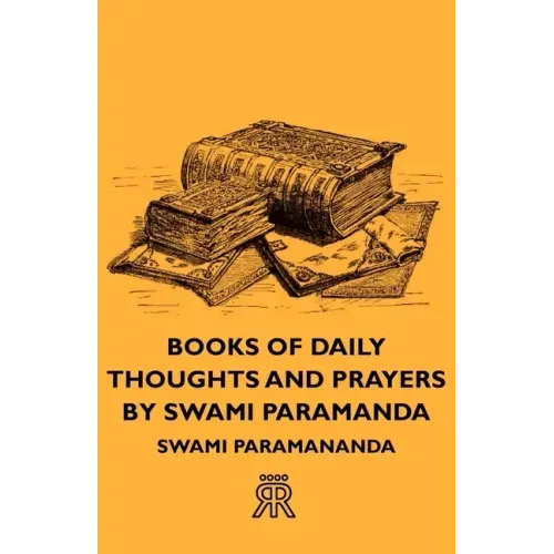 Books of Daily Thoughts and Prayers by Swami Paramanda