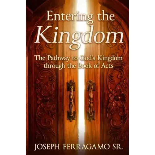 Entering the Kingdom