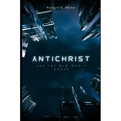 Antichrist and the New World Order