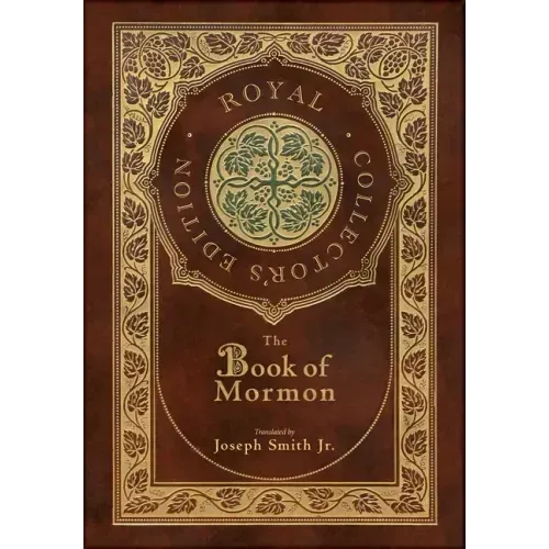 The Book of Mormon (Royal Collector's Edition) (Case Laminate Hardcover with Jacket)