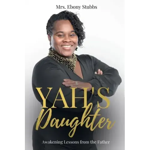 Yah's Daughter: Awakening Lessons from the Father