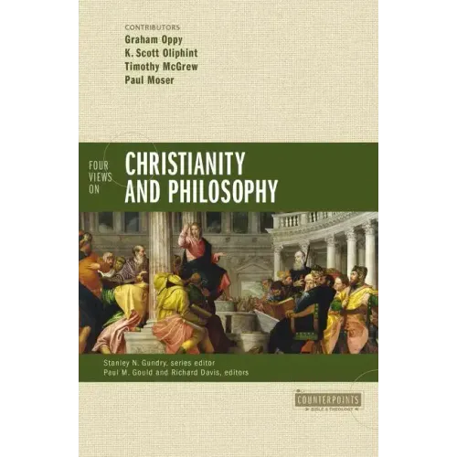 Four Views on Christianity and Philosophy