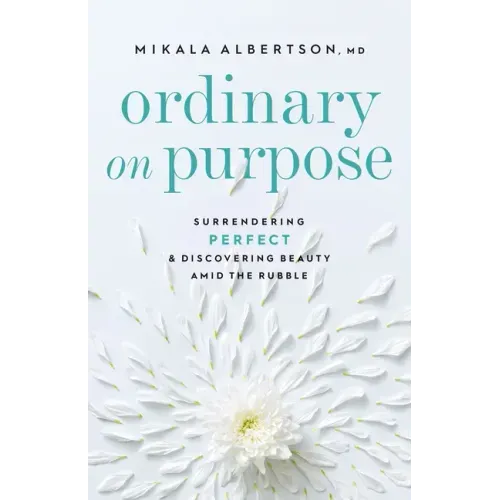 Ordinary on Purpose