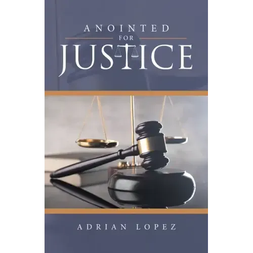 Anointed for Justice