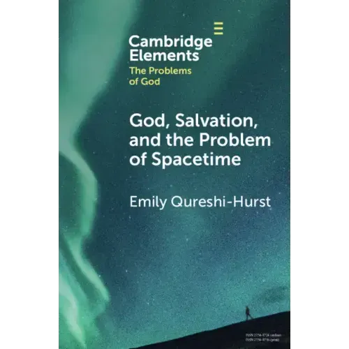 God, Salvation, and the Problem of Spacetime