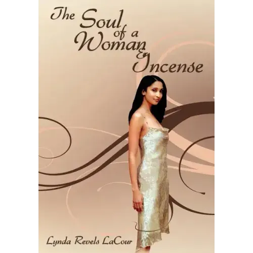 The Soul of a Woman & Incense