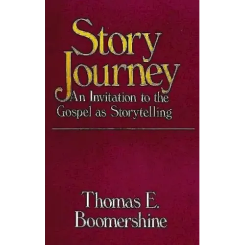 Story Journey: An Invitation to the Gospel as Storytelling