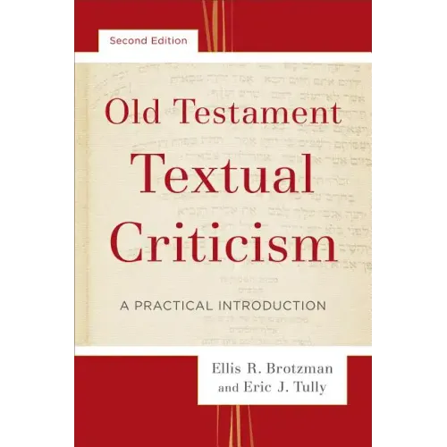 Old Testament Textual Criticism: A Practical Introduction