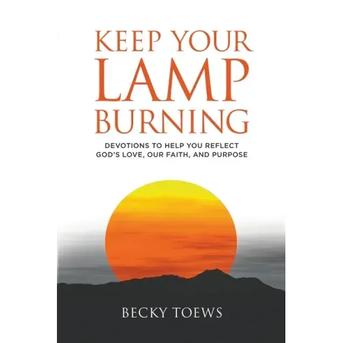Keep Your Lamp Burning