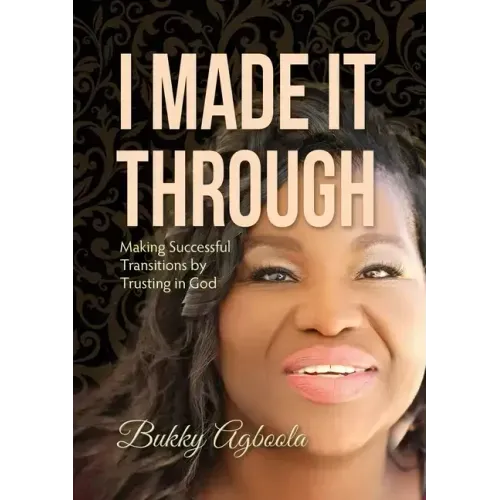 I Made It Through