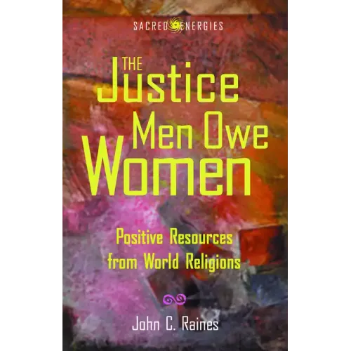 Justice Men Owe Women