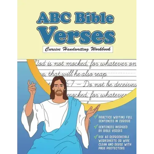 Cursive Handwriting Workbook: ABC Bible Verses: Christian Cursive Tracing Book with Reproducible Worksheets