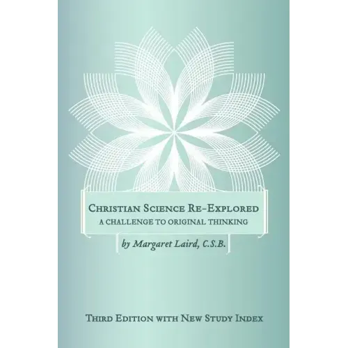 Christian Science Re-Explored