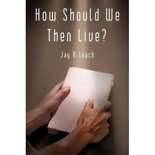 How Should We Then Live?