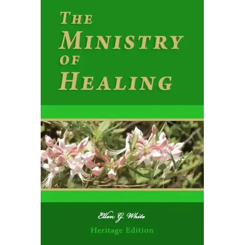 The Ministry of Healing: Illustrated