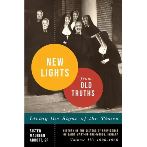New Lights from Old Truths