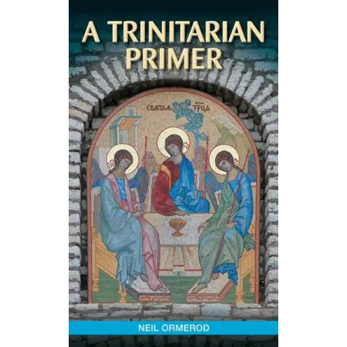 A Trinitarian Primer