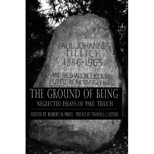 Ground of Being: Neglected Essays of Paul Tillich