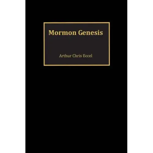 Mormon Genesis