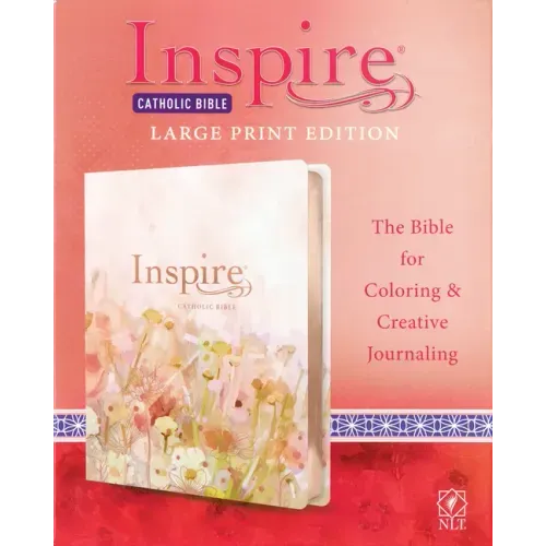 Inspire Catholic Bible NLT Large Print (Leatherlike, Pink Fields with Rose Gold): The Bible for Coloring & Creative Journaling