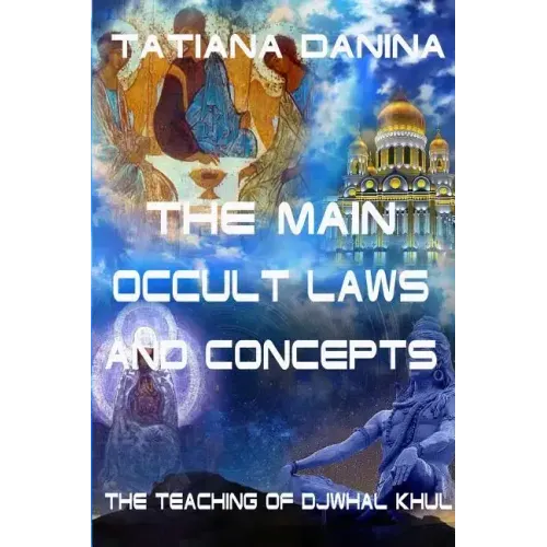 The Teaching of Djwhal Khul - The main occult laws and concepts