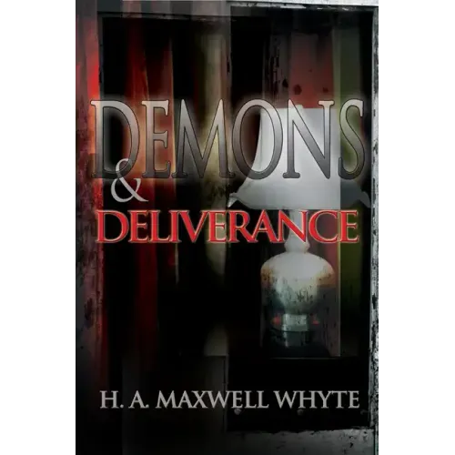 Demons & Deliverance