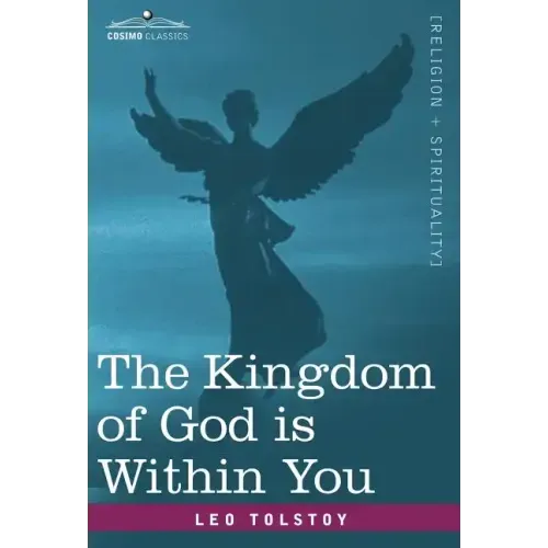 The Kingdom of God Is Within You