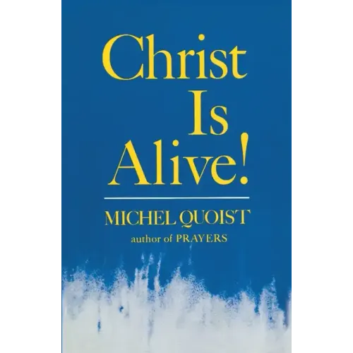 Christ Is Alive!