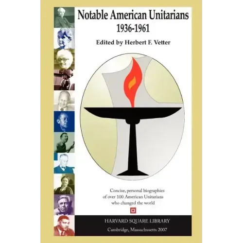 Notable American Unitarians 1936-1961