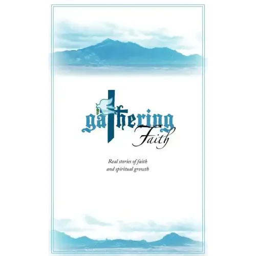 Gathering Faith