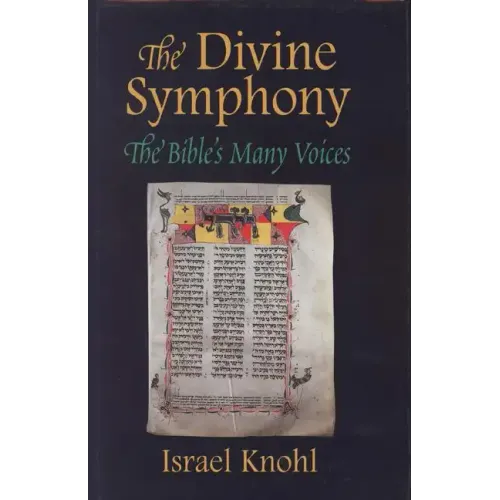 The Divine Symphony: The Bible's Many Voices