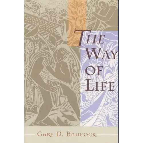 The Way of Life: A Theology of Christian Vocation