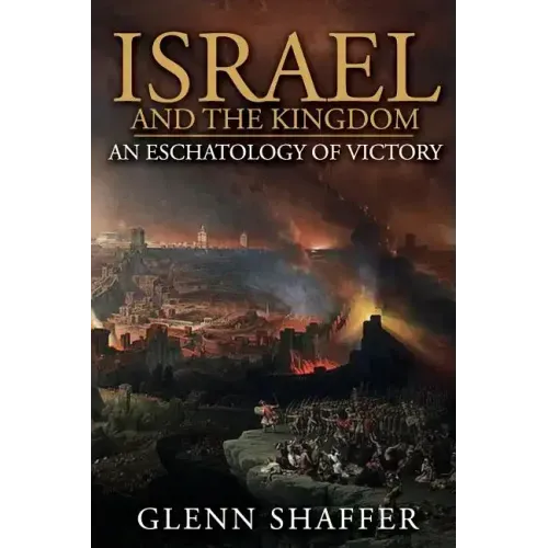 Israel and the Kingdom: : An Eschatology of Victory
