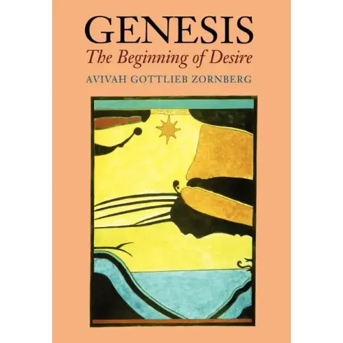Genesis: The Beginning of Desire
