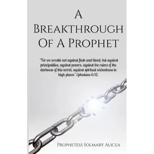 A Breakthrough Of A Prophet