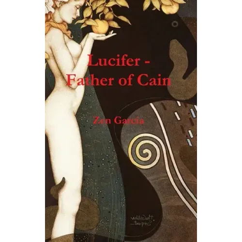 Lucifer - Father of Cain