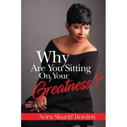 Why Are You Sitting On Your Greatness